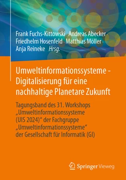 Abbildung von Fuchs-Kittowski / Abecker | Umweltinformationssysteme - Digitalisierung für eine nachhaltige Planetare Zukunft | 1. Auflage | 2025 | beck-shop.de