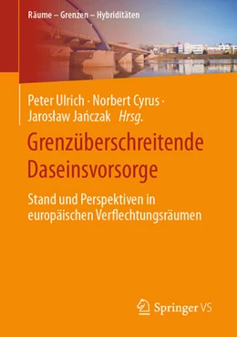 Abbildung von Ulrich / Ja¿czak | Grenzüberschreitende Daseinsvorsorge | 1. Auflage | 2025 | beck-shop.de