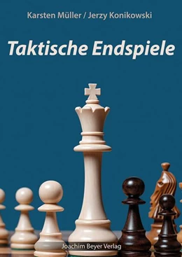 Abbildung von Müller / Konikowski | Taktische Endspiele | 1. Auflage | 2024 | beck-shop.de