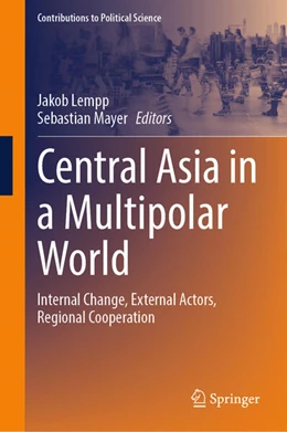 Abbildung von Lempp / Mayer | Central Asia in a Multipolar World | 1. Auflage | 2024 | beck-shop.de