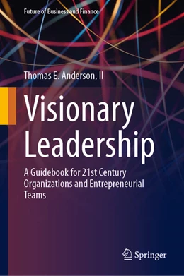 Abbildung von E. Anderson | Visionary Leadership | 1. Auflage | 2024 | beck-shop.de