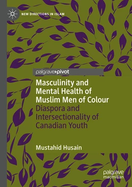 Abbildung von Husain | Masculinity and Mental Health of Muslim Men of Colour | 1. Auflage | 2024 | beck-shop.de