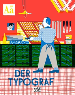 Abbildung von Bazin | Der Typograf - Willkommen in der Werkstatt des Typografen: Ein Bilderbuch für Kinder ab 6 Jahren über Buchdruck und Schriftkunst | 1. Auflage | 2025 | beck-shop.de