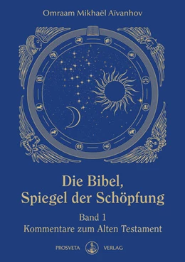 Abbildung von Aivanhov | Die Bibel - Spiegel der Schöpfung | 1. Auflage | 2024 | beck-shop.de