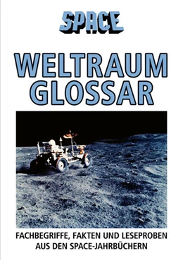 Abbildung von Verein zur Förderung der Raumfahrt VFR e. V. | SPACE Weltraumglossar | 1. Auflage | 2024 | beck-shop.de