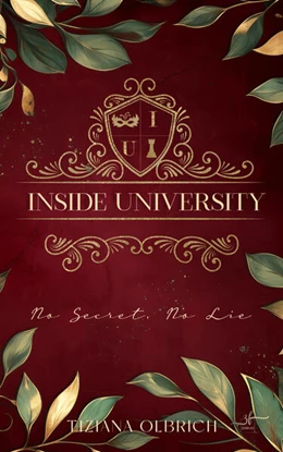 Abbildung von Olbrich | Inside University: No Secret, No Lie | 1. Auflage | 2024 | beck-shop.de