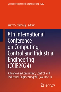 Abbildung von S. Shmaliy | 8th International Conference on Computing, Control and Industrial Engineering (CCIE2024) | 1. Auflage | 2024 | beck-shop.de