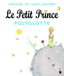 Abbildung von Saint Exupéry | Der kleine Prinz. Le Petit Prince - Polyglotte | 1. Auflage | 2024 | beck-shop.de