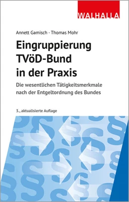 Abbildung von Gamisch / Mohr | Eingruppierung TVöD-Bund in der Praxis | 3. Auflage | 2024 | beck-shop.de