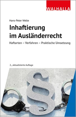 Abbildung von Welte | Inhaftierung im Ausländerrecht | 2. Auflage | 2025 | beck-shop.de