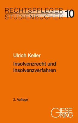 Abbildung von Keller | Insolvenzrecht und Insolvenzverfahren | 2. Auflage | 2024 | 10 | beck-shop.de