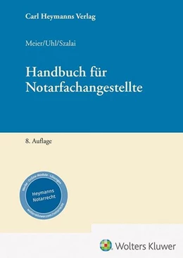 Abbildung von Meier / Szalai | Handbuch für Notarfachangestellte | 8. Auflage | 2025 | beck-shop.de