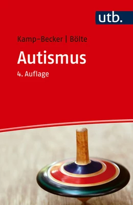 Abbildung von Kamp-Becker / Bölte | Autismus | 4. Auflage | 2024 | beck-shop.de