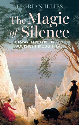 Abbildung von Illies | The Magic of Silence | 1. Auflage | 2025 | beck-shop.de