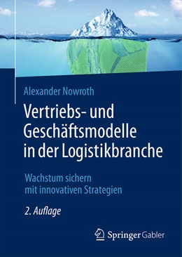 Abbildung von Nowroth | Vertriebs- und Geschäftsmodelle in der Logistikbranche | 2. Auflage | 2025 | beck-shop.de