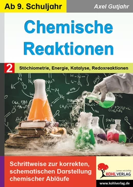 Abbildung von Gutjahr | Chemische Reaktionen / Band 2: Stöchiometrie, Energie, Katalyse, Redoxreaktion | 1. Auflage | 2024 | beck-shop.de