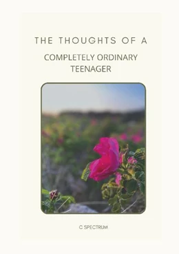 Abbildung von Spectrum | The Thoughts of a Completely Ordinary Teenager | 1. Auflage | 2024 | beck-shop.de