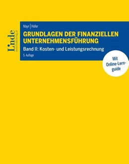 Abbildung von Mayr / Hofer | Grundlagen der finanziellen Unternehmensführung, Band II | 5. Auflage | 2024 | beck-shop.de