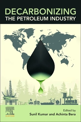 Abbildung von Bera / Kumar | Decarbonizing the Petroleum Industry | 1. Auflage | 2025 | beck-shop.de
