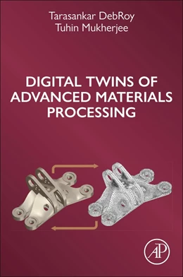 Abbildung von Digital Twins of Advanced Materials Processing | 1. Auflage | 2026 | beck-shop.de