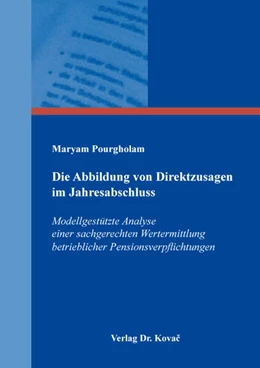 Abbildung von Pourgholam | Die Abbildung von Direktzusagen im Jahresabschluss | 1. Auflage | 2024 | 59 | beck-shop.de