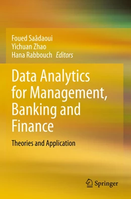 Abbildung von Saâdaoui / Zhao | Data Analytics for Management, Banking and Finance | 1. Auflage | 2024 | beck-shop.de