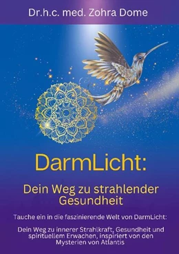 Abbildung von Dome | DarmLicht: Dein Weg zu strahlender Gesundheit von innen | 1. Auflage | 2024 | beck-shop.de