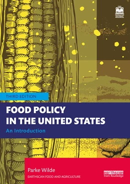 Abbildung von Wilde | Food Policy in the United States | 3. Auflage | 2025 | beck-shop.de