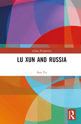 Abbildung von Yu | Lu Xun and Russia | 1. Auflage | 2024 | beck-shop.de