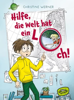 Abbildung von Werner | Hilfe, die Welt hat ein Loch! | 1. Auflage | 2025 | beck-shop.de