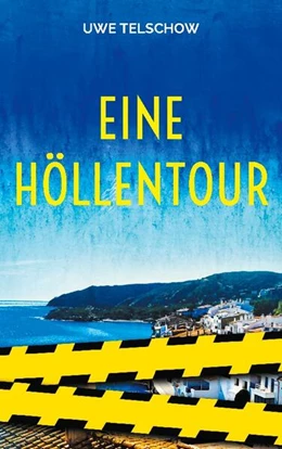 Abbildung von Telschow | Eine Höllentour | 1. Auflage | 2024 | beck-shop.de