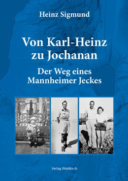 Abbildung von Sigmund | Von Karl-Heinz zu Jochanan | 1. Auflage | 2024 | beck-shop.de