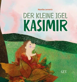 Abbildung von Lennertz | Der kleine Igel Kasimir | 1. Auflage | 2024 | beck-shop.de