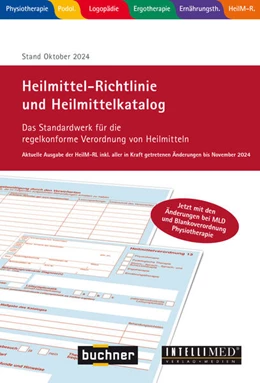 Abbildung von Heilmittel-Richtlinie Heilmittelkatalog: Für Physiotherapie, Logopädie, Ergotherapie, Ernährungstherapie, Podologie, Stand Oktober 2024 | 1. Auflage | 2024 | beck-shop.de