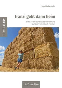 Abbildung von Dannheim | franzi geht dann heim | 1. Auflage | 2024 | beck-shop.de