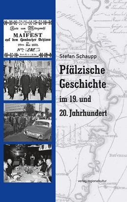 Abbildung von Schaupp | Pfälzische Geschichte im 19. und 20. Jahrhundert | 1. Auflage | 2024 | beck-shop.de
