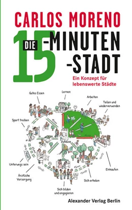 Abbildung von Moreno | Die 15-Minuten-Stadt | 1. Auflage | 2024 | beck-shop.de