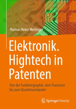 Abbildung von Meitinger | Elektronik. Hightech in Patenten | 1. Auflage | 2024 | beck-shop.de