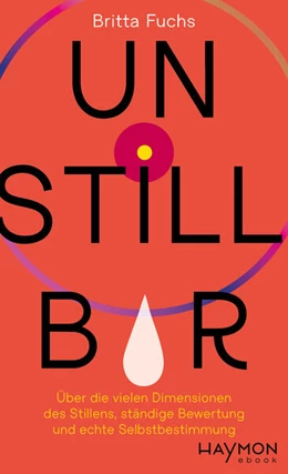 Abbildung von Fuchs | Unstillbar | 1. Auflage | 2025 | beck-shop.de