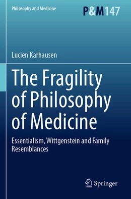 Abbildung von Karhausen | The Fragility of Philosophy of Medicine | 1. Auflage | 2024 | beck-shop.de