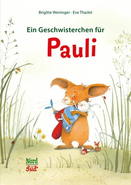 Abbildung von Weninger | Ein Geschwisterchen für Pauli | 1. Auflage | 2025 | beck-shop.de