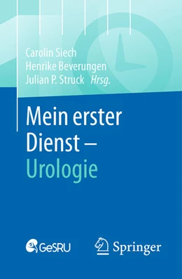 Abbildung von Siech / Beverungen | Mein erster Dienst - Urologie | 1. Auflage | 2025 | beck-shop.de