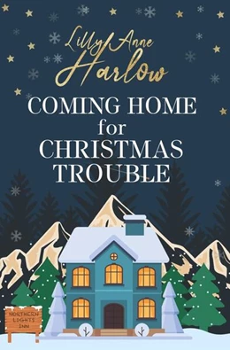 Abbildung von Harlow | Coming Home For Christmas Trouble | 1. Auflage | 2024 | beck-shop.de