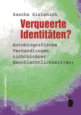 Abbildung von Sistenich | Verqueerte Identitäten? | 1. Auflage | 2024 | beck-shop.de