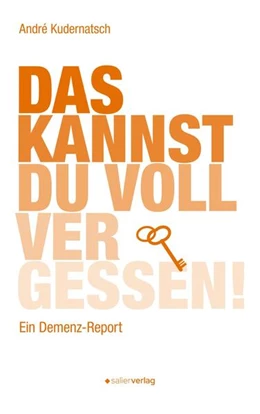 Abbildung von Kudernatsch | Das kannst du voll vergessen! | 1. Auflage | 2025 | beck-shop.de
