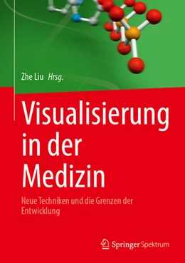Abbildung von Liu | Visualisierung in der Medizin | 1. Auflage | 2025 | beck-shop.de
