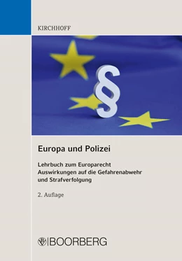 Abbildung von Kirchhoff | Europa und Polizei | 2. Auflage | 2024 | beck-shop.de