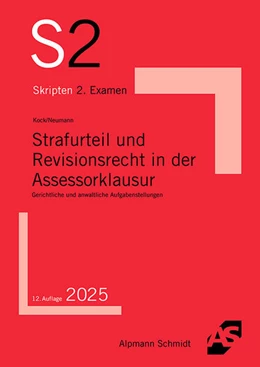 Abbildung von Kock / Neumann | Strafurteil und Revisionsrecht in der Assessorklausur | 12. Auflage | 2025 | beck-shop.de