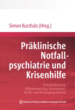 Abbildung von Kurzhals | Präklinische Notfallpsychiatrie und Krisenhilfe | 1. Auflage | 2024 | beck-shop.de