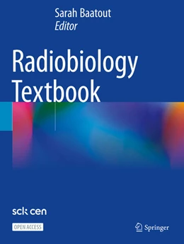 Abbildung von Baatout | Radiobiology Textbook | 1. Auflage | 2024 | beck-shop.de